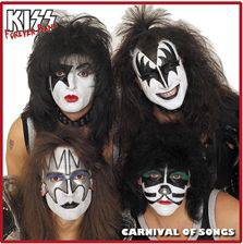 Kiss Forever Band : Carnival of Songs
